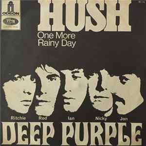 Deep Purple - Hush / One More Rainy Day mp3