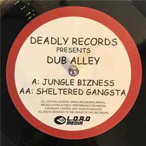 Dub Alley - Jungle Bizness / Sheltered Gangsta mp3