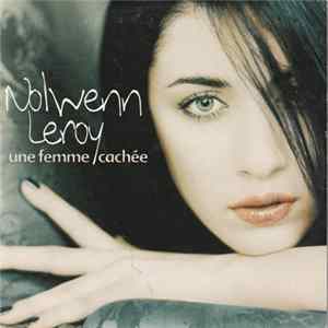 Nolwenn Leroy - Une Femme Cachée mp3