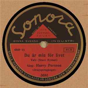 Harry Persson, "Dragspelsgänget" / Nisse Linds Orkester, Harry Persson - Du Är Min För Livet / Kärlek På Ranson mp3