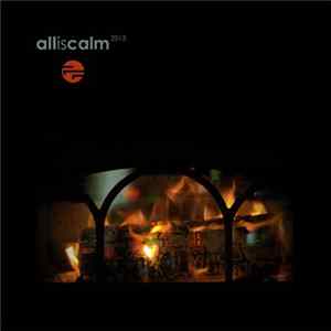 Various - All Is Calm 2013 mp3