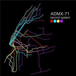 ADMX-71 - Second System mp3