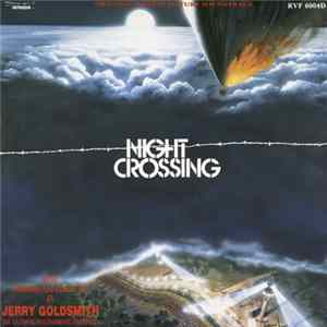 Jerry Goldsmith / The National Philharmonic Orchestra - Night Crossing (Original Motion Picture Soundtrack) mp3