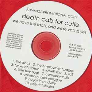 Death Cab For Cutie - We Have The Facts, And We're Voting Yes mp3