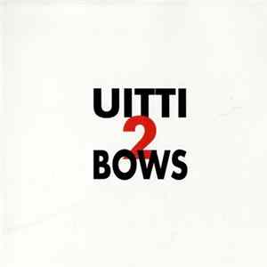Uitti - 2 Bows mp3