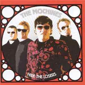 The Mochines - Hire The Losers mp3