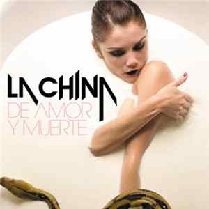 La China - De Amor Y Muerte mp3