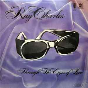 Ray Charles - Through The Eyes Of Love mp3