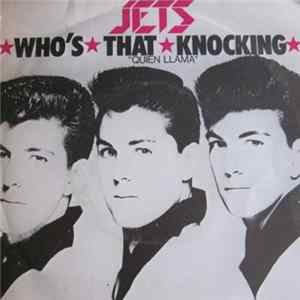 The Jets - Who's That Knocking mp3