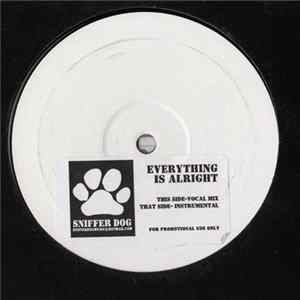 Sniffer Dog - Everything Is Alright mp3