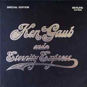 Ken Gaub And Eternity Express - Special Edition mp3
