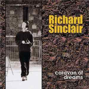 Richard Sinclair's Caravan Of Dreams - Caravan Of Dreams mp3