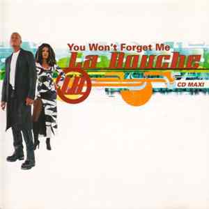 La Bouche - You Won't Forget Me mp3
