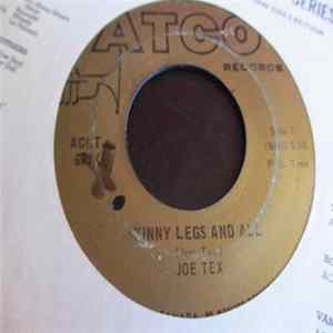 Joe Tex - Skinny Legs And All / Show Me mp3