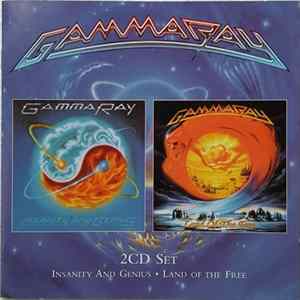 Gamma Ray - Insanity And Genius / Land Of The Free mp3