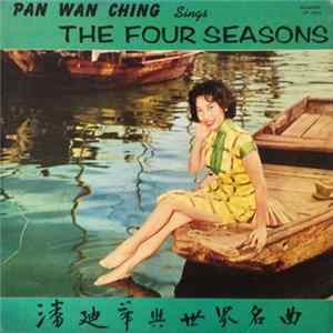 Pan Wan Ching - Sings The Four Seasons mp3