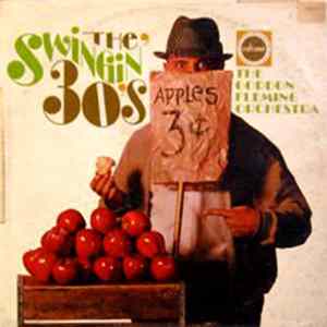 The Gordon Fleming Orchestra - The Swingin' 30's mp3