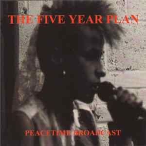The Five Year Plan - Peacetime Broadcast mp3