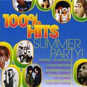 Various - 100% Hits: Summer Party! mp3