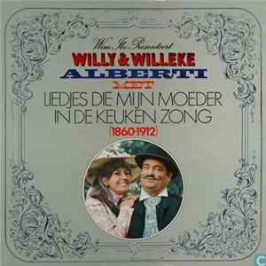 Willy & Willeke Alberti - Wim Ibo Presenteert Liedjes Die Mijn Moeder In De Keuken Zong mp3