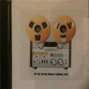 Six By Seven - Demo's Volume 2 mp3