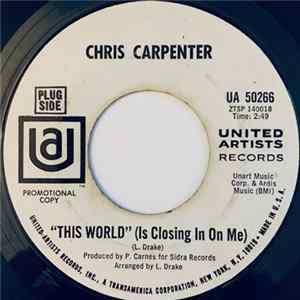 Chris Carpenter - This World (Is Closing In On Me) / Waterfalls mp3