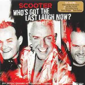 Scooter - Who's Got The Last Laugh Now? mp3