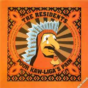 The Residents - Poor Kaw-Liga's Pain mp3