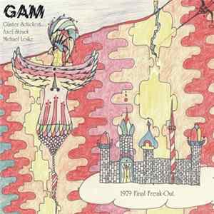GAM - 1979 Final Freak-Out mp3