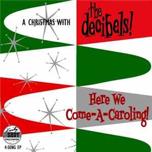 The Decibels - A Christmas With... (Here We Come-a-Caroling!) mp3