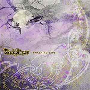 Shady Glimpse - Thrashing Japs mp3
