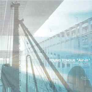 Young Tongue - Air-In mp3