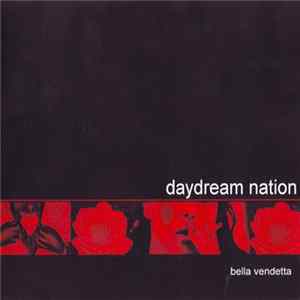 Daydream Nation - Bella Vendetta mp3