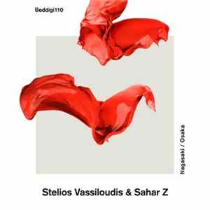 Stelios Vassiloudis & Sahar Z - Nagasaki / Osaka mp3