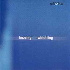 Stöika - Buzzing And Whistling mp3