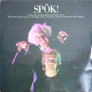 Björn Skifs, Martin Ljung, Kerstin Bagge, Monica Dominique, Elisabeth Andreassen, Mia Lindgren - Spök! mp3