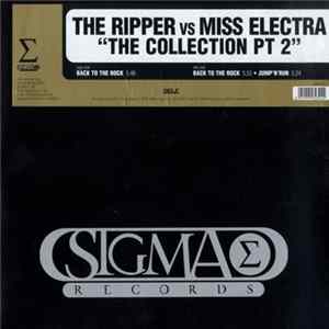 The Ripper vs. Miss Electra - The Collection PT 2 mp3