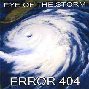 Error 404 - Eye Of The Storm mp3