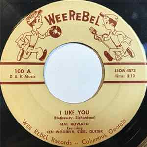 Hal Howard - I Like You / I Traded My Heart mp3