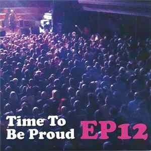 The Groundlings, Foy Vance, ACME Ltd, John D'Arcy, The Dogs - Time To Be Proud 12 mp3