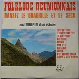 Loulou Pitou Et Son Orchestre - Dansez Le Quadrille Dansez Le Sega mp3