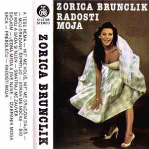 Zorica Brunclik - Radosti Moja mp3