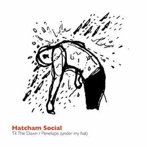 Hatcham Social - Til The Dawn / Penelope (Under My Hat) mp3