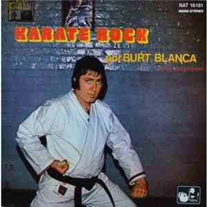 Burt Blanca And The King Creole's - Karate Rock (Vol. 11) mp3