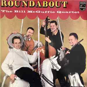 The Bill McGuffie Quartet - Roundabout mp3