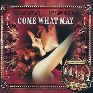 Nicole Kidman, Ewan McGregor - Come What May mp3