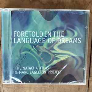 The Natacha Atlas & Marc Eagleton Project - Foretold In The Language Of Dreams mp3