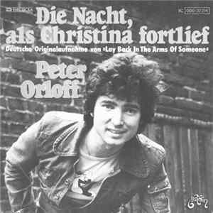 Peter Orloff - Die Nacht, Als Christina Fortlief mp3