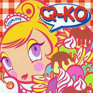 Q-Ko - Your Love mp3