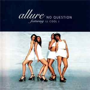 Allure Featuring LL Cool J - No Question mp3